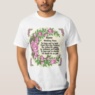Lovely Roses  Wedding Vows  t-shirt