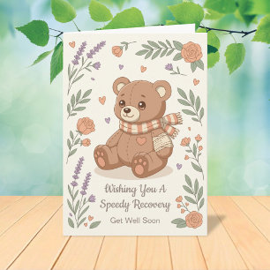 Lovely Teddy Bear Get Well Floral Card