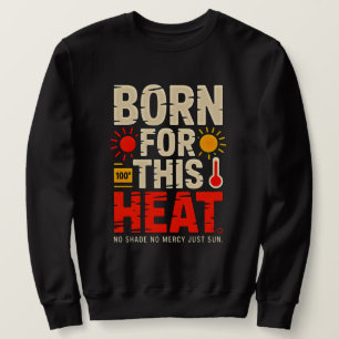 Lover Bold Heat Design for Sun Seekers Sweatshirt