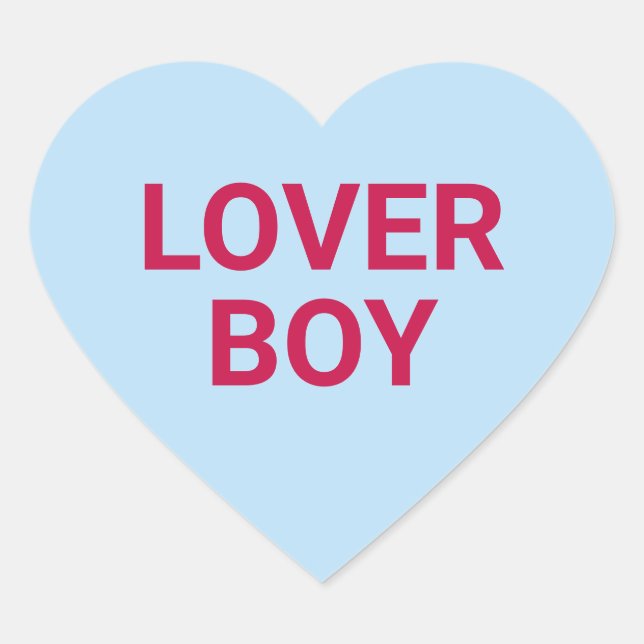 Lover boy cute fun Valentine's Day conversation Heart Sticker (Front)