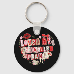 Lover of cancelled plans funny introvert design cu keychain