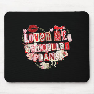 Lover of cancelled plans funny introvert design cu mouse pad