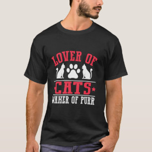 Lover of Cats Maker of Purr Cat Grandpa T-Shirt