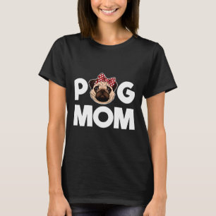 Lover Pug Life Cute Puggy Face Mom Sunglasses Pugg T-Shirt