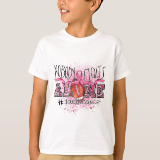 Lovers Nobody Fights Alone Tackle Breast Cancer T-Shirt