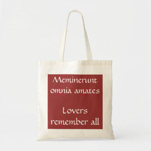 Lovers remember all - Latin quote Tote Bag