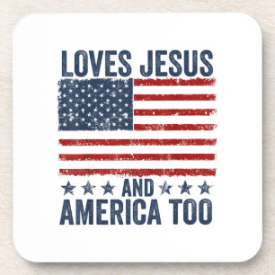Loves Jesus and America Too God Christian 4th of J Coaster