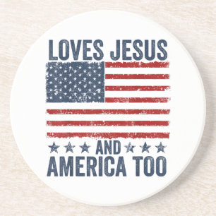 Loves Jesus and America Too God Christian 4th of J Coaster