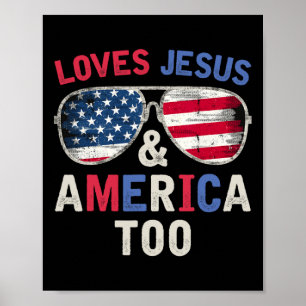 Loves Jesus And America Too Retro God Christian 4t Poster