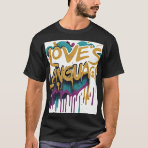Love's Language T-Shirt