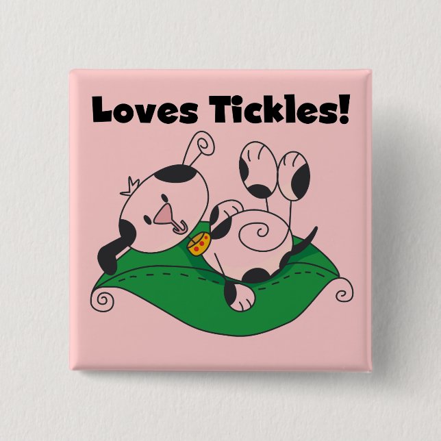 Loves Tickles T-shirts and Gifts 2 Inch Square Button (Front)