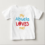 LOVESMEabuela Baby T-Shirt<br><div class="desc">My Abuela Loves Me T-shirts, cards, stickers, bodysuits bags, and more with colourful red, yellow, and blue text and heart design. These Abuela Loves me apparel and gift items will make your abuela smile!</div>