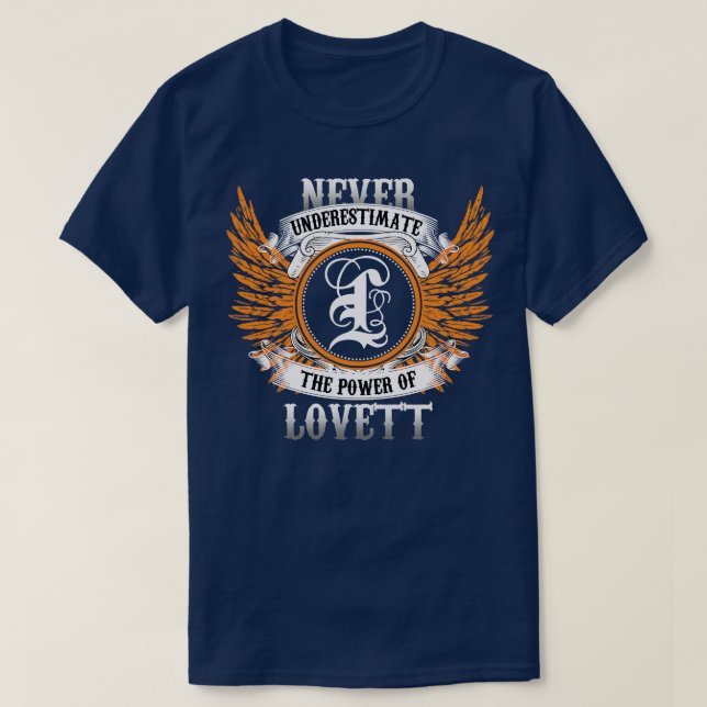 Lovett Name Shirt Never Underestimate The Power Of (Design Front)