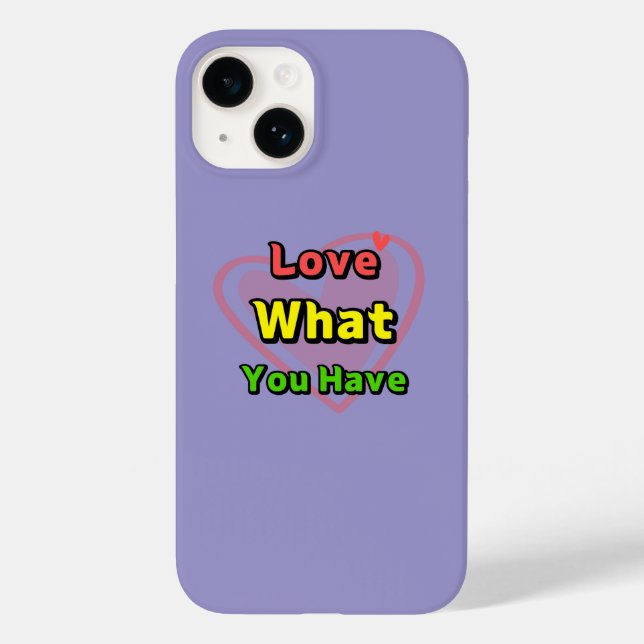 LoveWhatYouhave Case-Mate iPhone Case (Back)