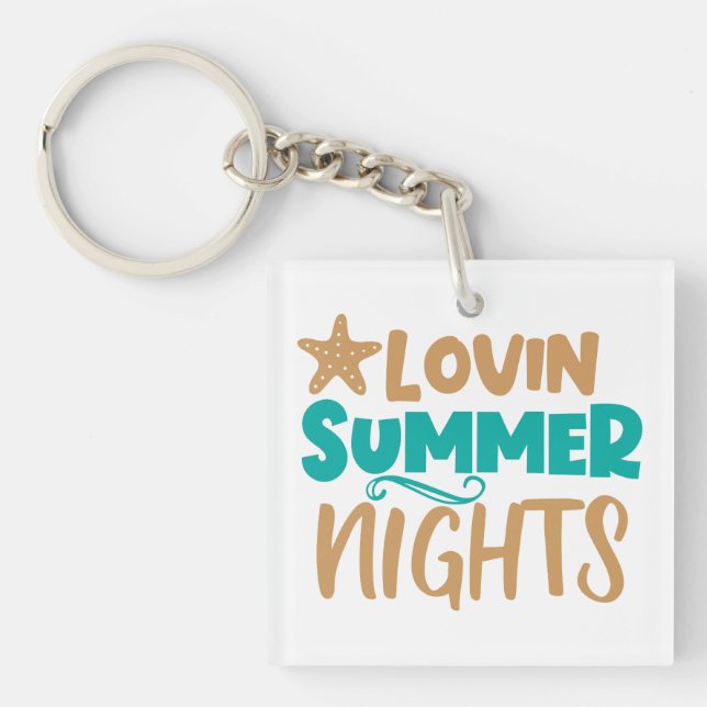 Lovin Summer Nights: Embracing Warm Evenings Magic Keychain (Front)