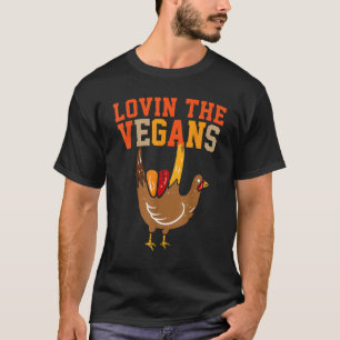 Lovin Vegans Gobble 'Til You Wobble Feast Mode T-Shirt