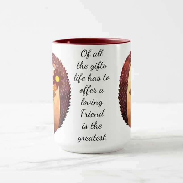 Loving Friend Inspirational Quote Cute Hedgehog Mug (Center)