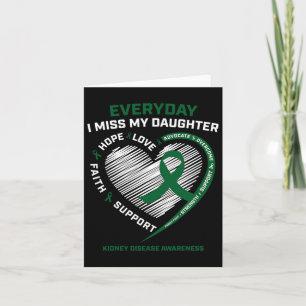 Loving Memory Gift Miss My Daughter Kidney Disease Card