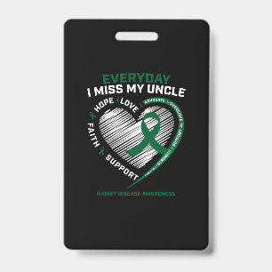 Loving Memory Gifts Miss My Uncle Kidney Disease Badge