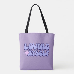 Loving Myself Self Love Tote Bag