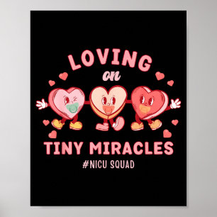 Loving On Tiny Miracles Nicu Squad Valentines Neon Poster