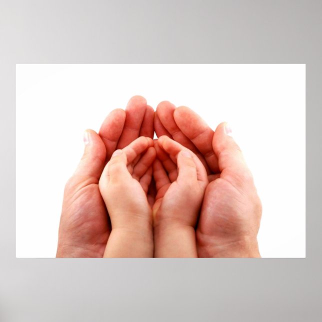 loving parents hands embracing children's hands poster (Front)