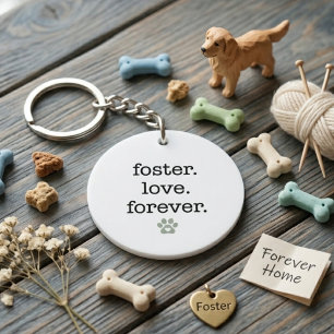Loving Pet Rescue Advocate Forever Keychain