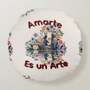 Loving You Is An Art Round Pillow