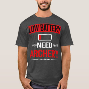 Low Battery Archery Archer Arrow Arrows Bow  T-Shirt