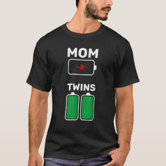 Low Battery Mom Twins Mother Of Twins Mom Of Twins T-Shirt