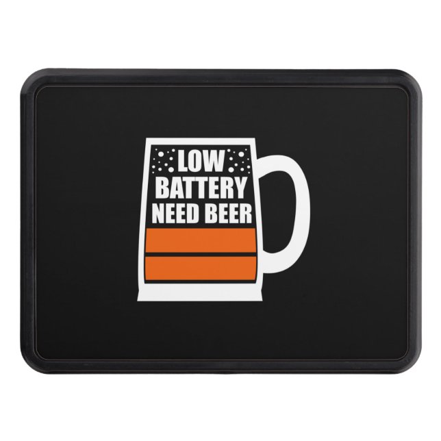Low Battery Need Beer Trailer Hitch Cover (Front)