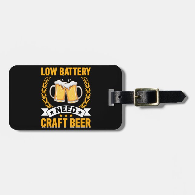 low battery need craft beer luggage tag (Front Horizontal)