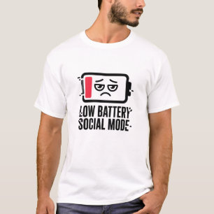 Low Battery Social Mode T-Shirt   Funny Introvert 