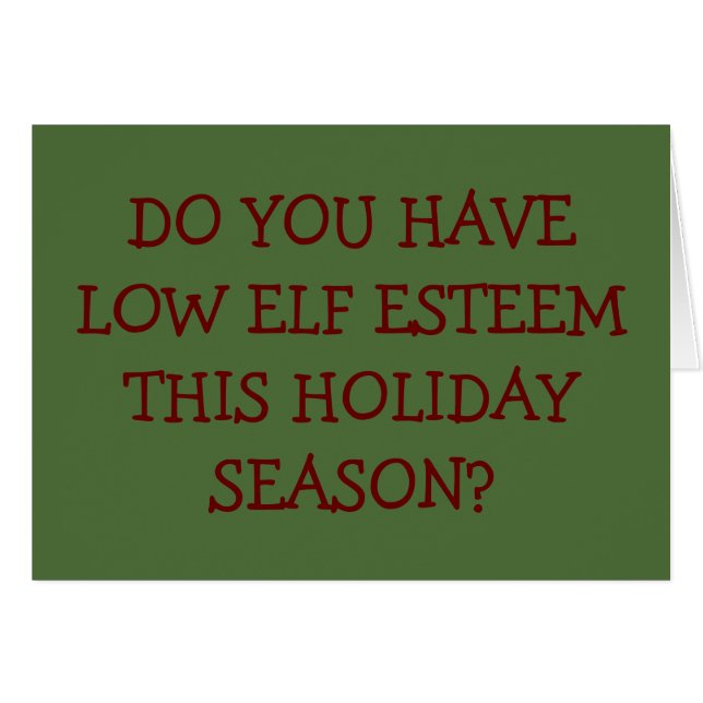 LOW "ELF ESTEEM" THEN MEET ME UNDER MISTLETOE! (Front Horizontal)