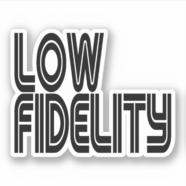 Low Fidelity (Front)