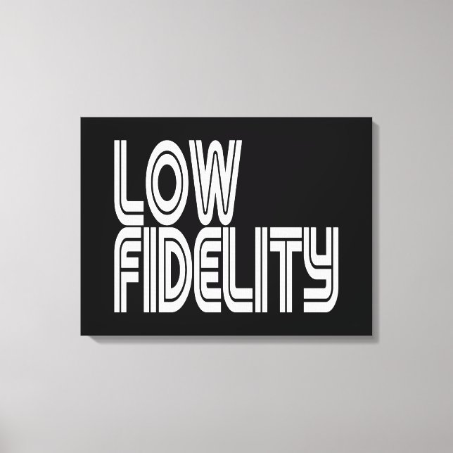 Low Fidelity Canvas Print (Front)