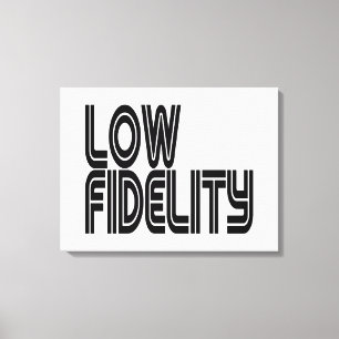 Low Fidelity Canvas Print