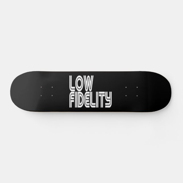 Low Fidelity Skateboard (Horz)