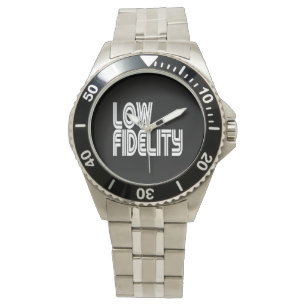 Low Fidelity Watch