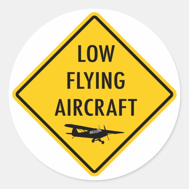 Low Flying Aircraft - Traffic Sign Classic Round Sticker (Front)