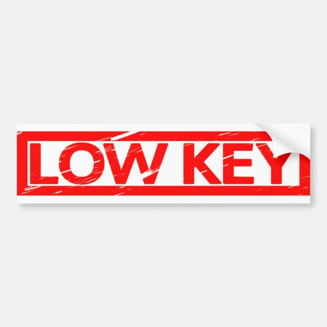 Low Key Stamp Bumper Sticker (Front)