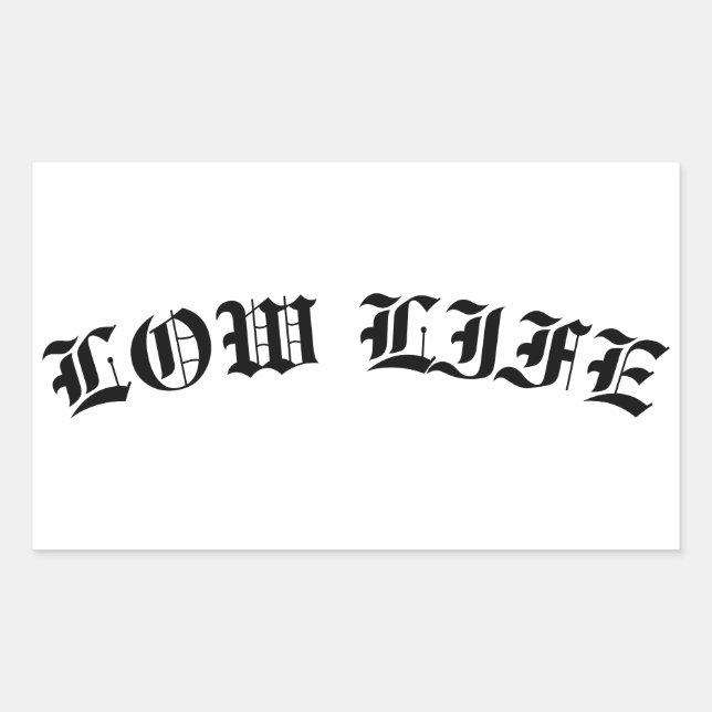 Low Life Lowrider Lifestyle Old School Sticker (Front)