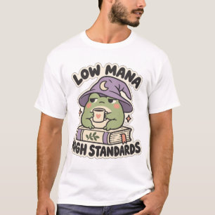 Low Mana High Standards Cozy Frog Wizard T-Shirt