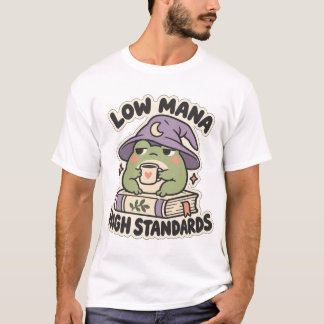 Low Mana High Standards Cozy Frog Wizard T-Shirt