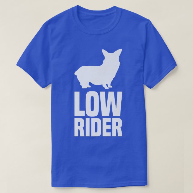 Low Rider Corgi Welsh Corgi Pembroke802 T-Shirt (Design Front)