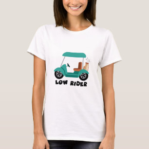 Low Rider T-Shirt