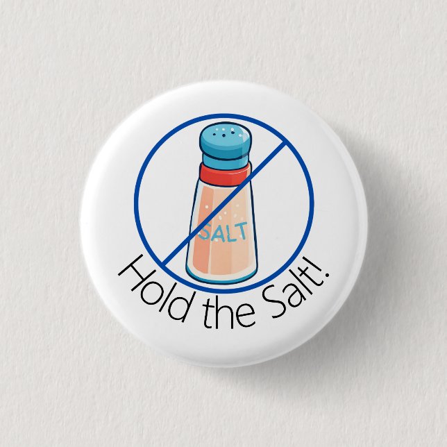 Low Salt Diet Meniere's Blood Pressure  1 Inch Round Button (Front)