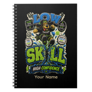 Low Skill High Confidence Personalized Funny Notebook