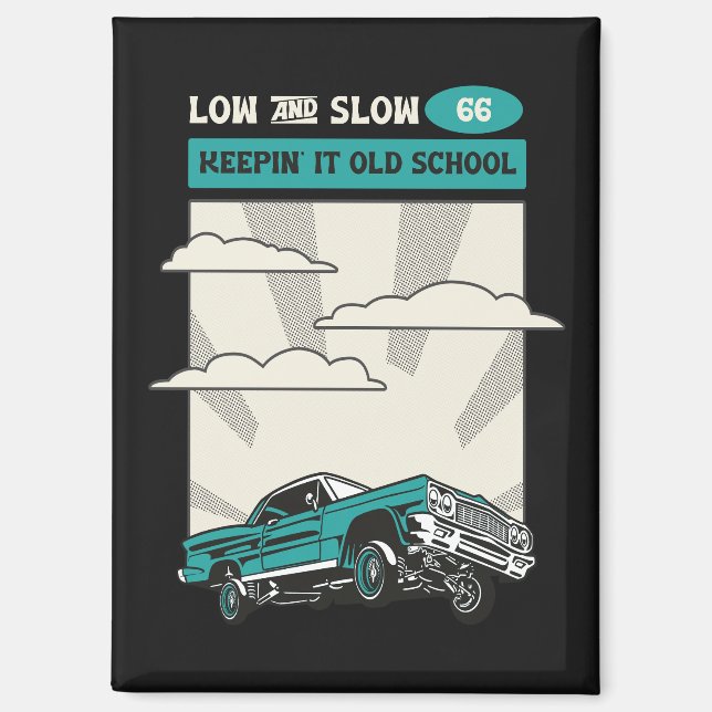 Low & Slow 66 Classic Lowrider Magnet (Front)