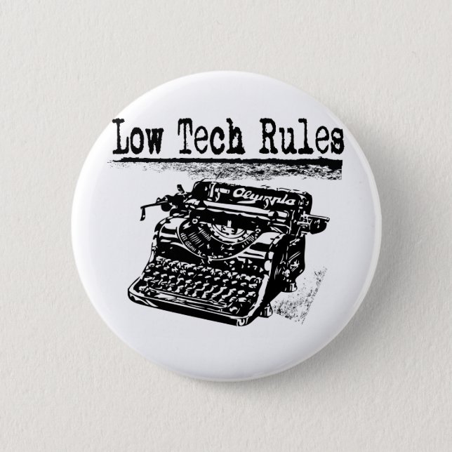 LOW TECH RULES 2 INCH ROUND BUTTON (Front)